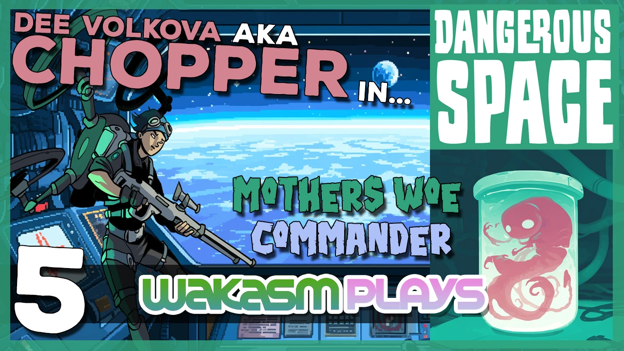 ▶️Dangerous Space – Ep 5 – Dee Volkova tries to commandeer the Mothers Woe Ship 👽