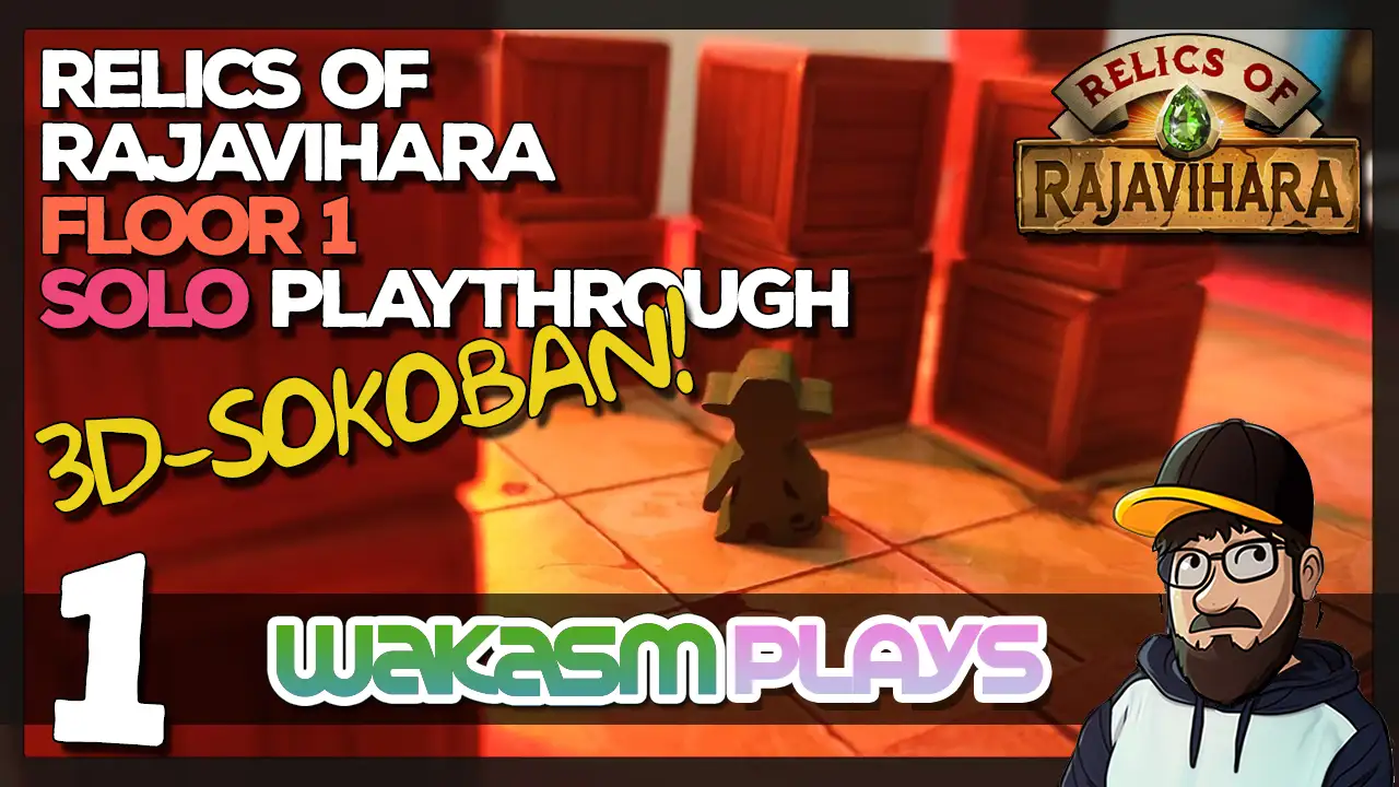 Solo Playthrough: Relics of Rajavihara Floors 1-1 to 1-10 – Sokoban in 3D! 📦