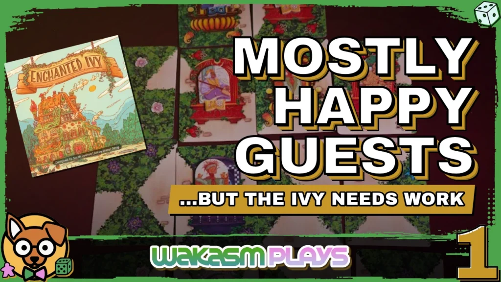 Enchanted Ivy: Prologue and Scenario 1 Solo Playthrough