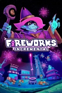 Fireworks Incremental