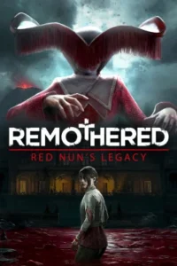 Remothered: Red Nun’s Legacy